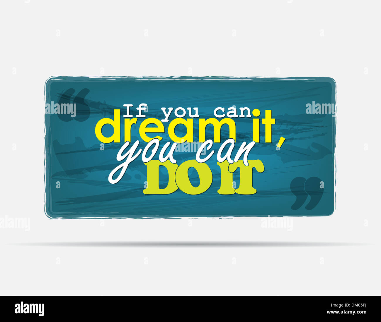 If you can dream it, you can do it. Motivational background. Typography  poster Stock Photo - Alamy