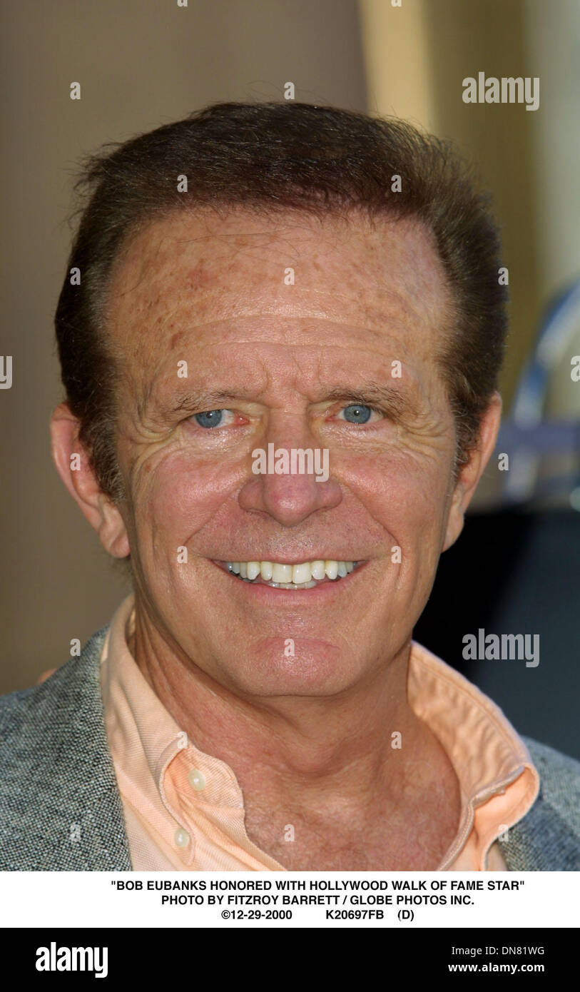 Dec. 29, 2000 ''BOB EUBANKS HONORED WITH HOLLYWOOD WALK OF FAME STAR