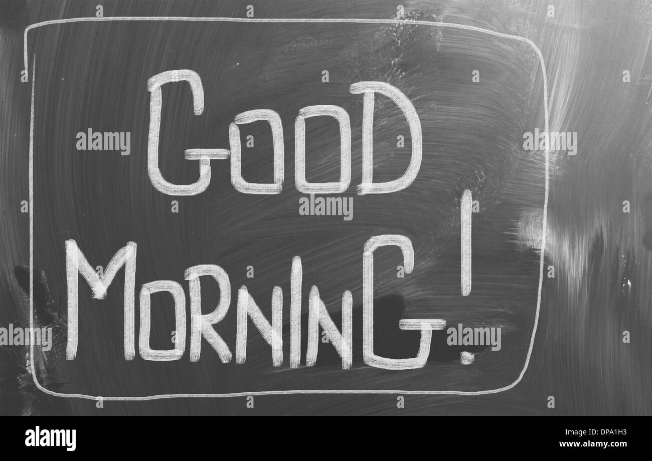 Good Morning Concept Stock Photo Alamy