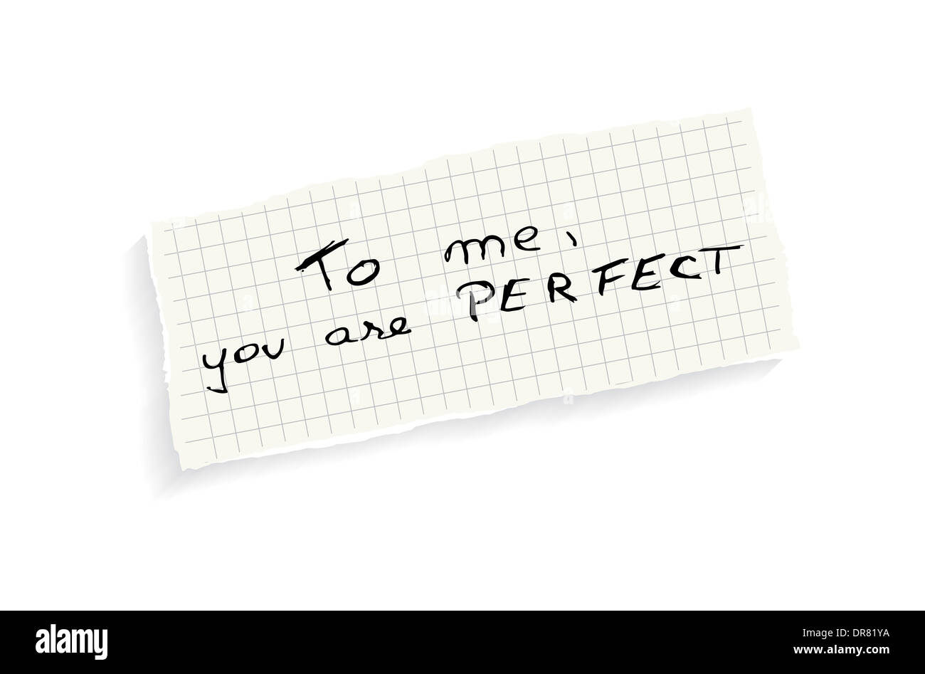 To me, you are perfect!Hand writing text on a piece of math paper isolated on a white background. Stock Photo