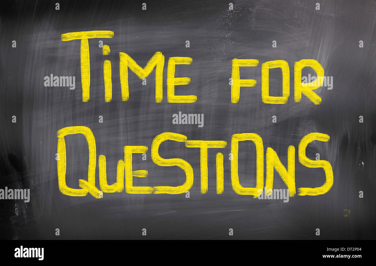 Time For Questions Concept Stock Photo Alamy