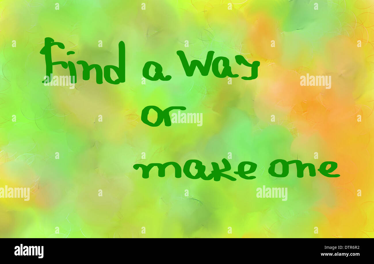 Find a way or make one concept stock photo alamy