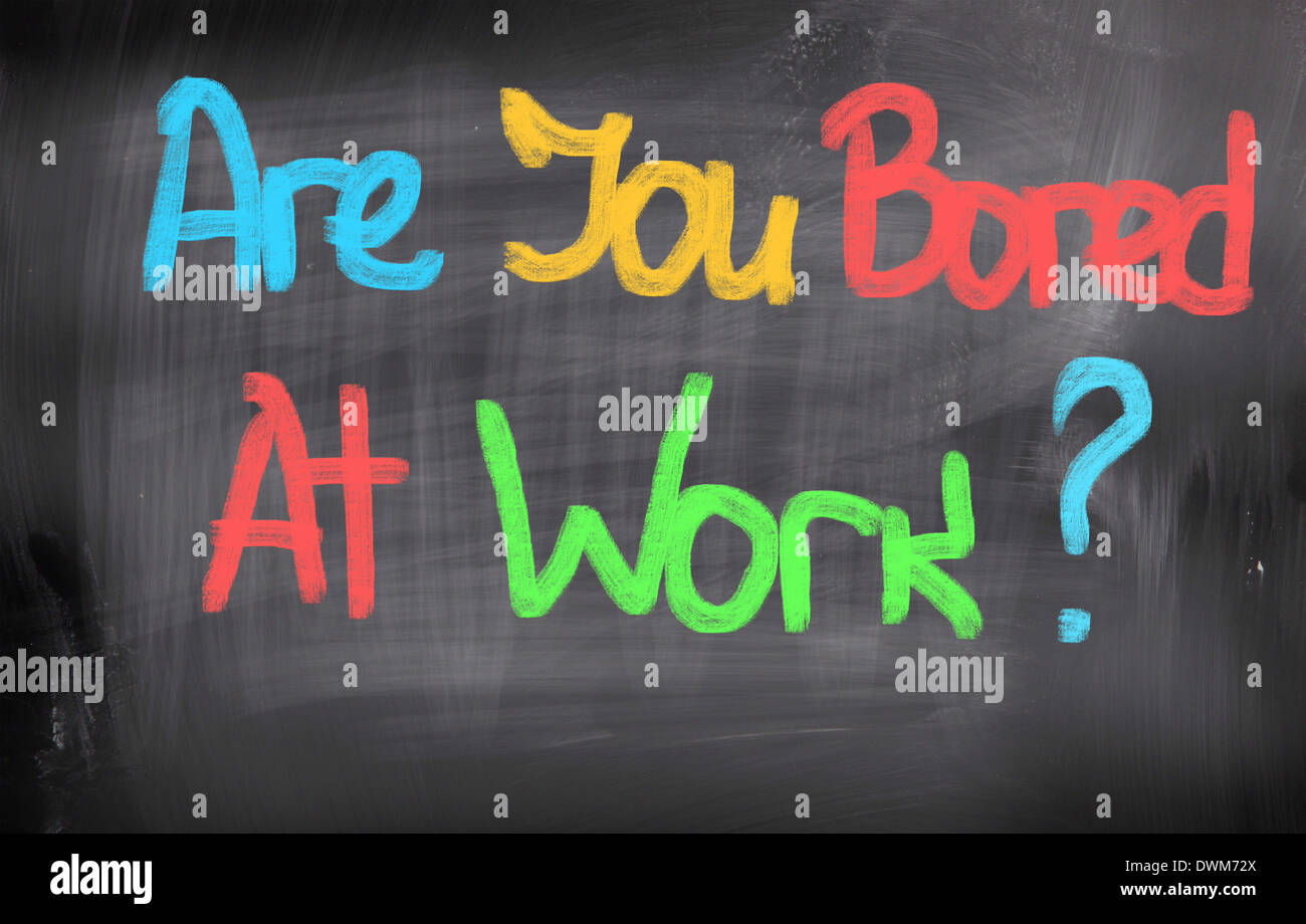 Are You Bored At Work Concept Stock Photo - Alamy