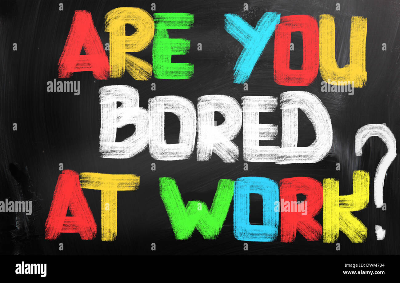 Are You Bored At Work Concept Stock Photo - Alamy