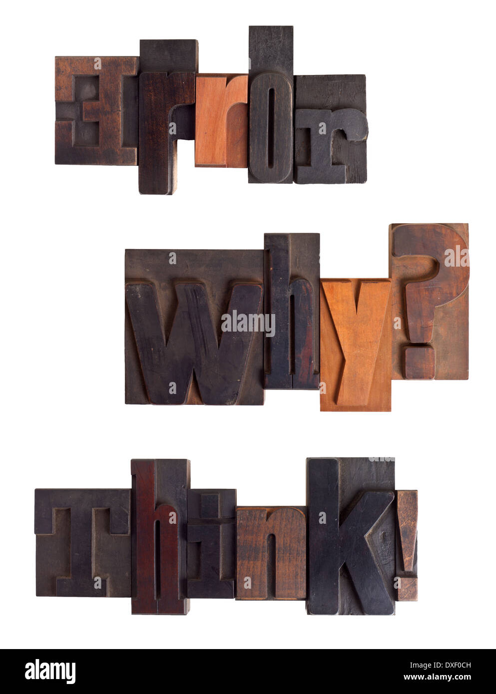 Phrases error, why? ,  think! , written in vintage letterpress type, scratched and stained, isolated on white  background Stock Photo