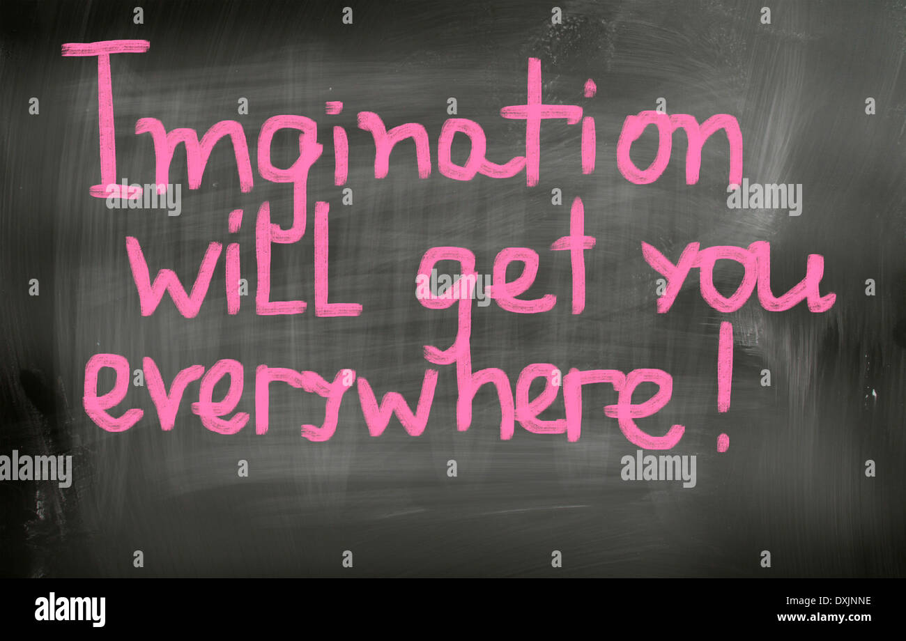 Imagination Will Get You Everywhere Concept Stock Photo