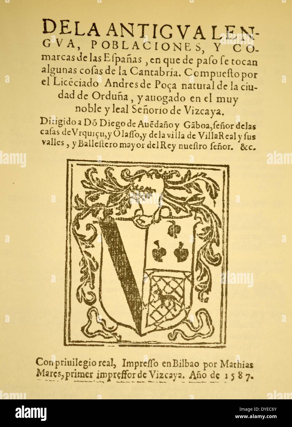 Title Page from Andres de Poza, de la Antigua Lengua Poblaciones y Comarcas de las Espanas. Bilbao, Mathias Mares. Dated 1587 Stock Photo