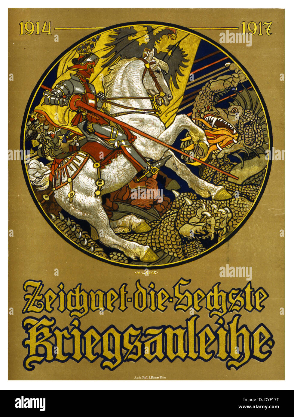 Zeichnet die sechste Kriegsanleihe, 1914-1917 by Maximilian Lenz, 1860-1948, artist. Published. Poster shows a knight on horseback, with the Austro-Hungarian banner behind him, slaying a dragon. Text: Subscribe to the 6th War Loan. 1917 Stock Photo