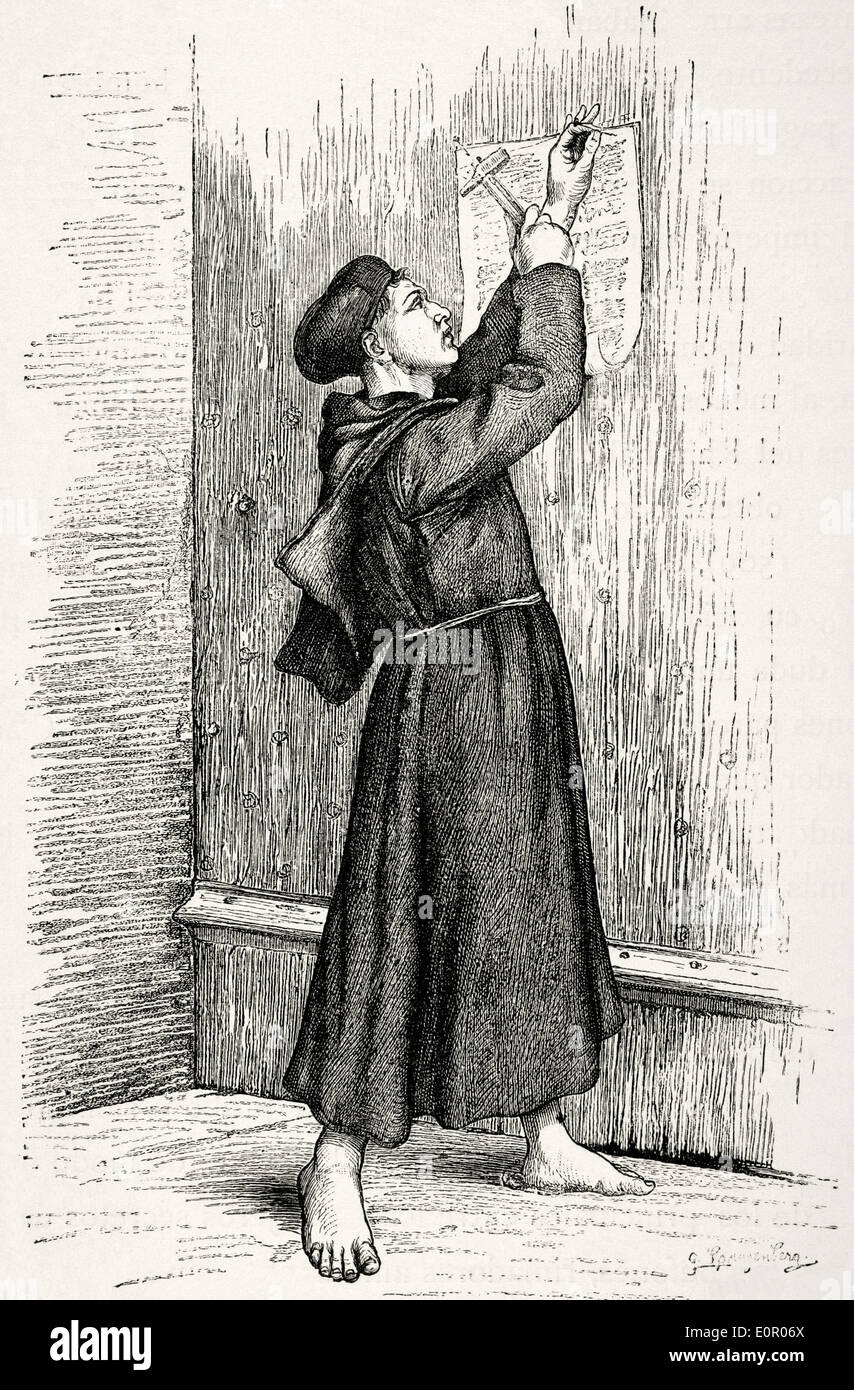 Martin Luther (1483-1546). German reformer. Luther hanging his 95 theses in Wittenberg, 1517. Engraving in Germania, 1882. Stock Photo