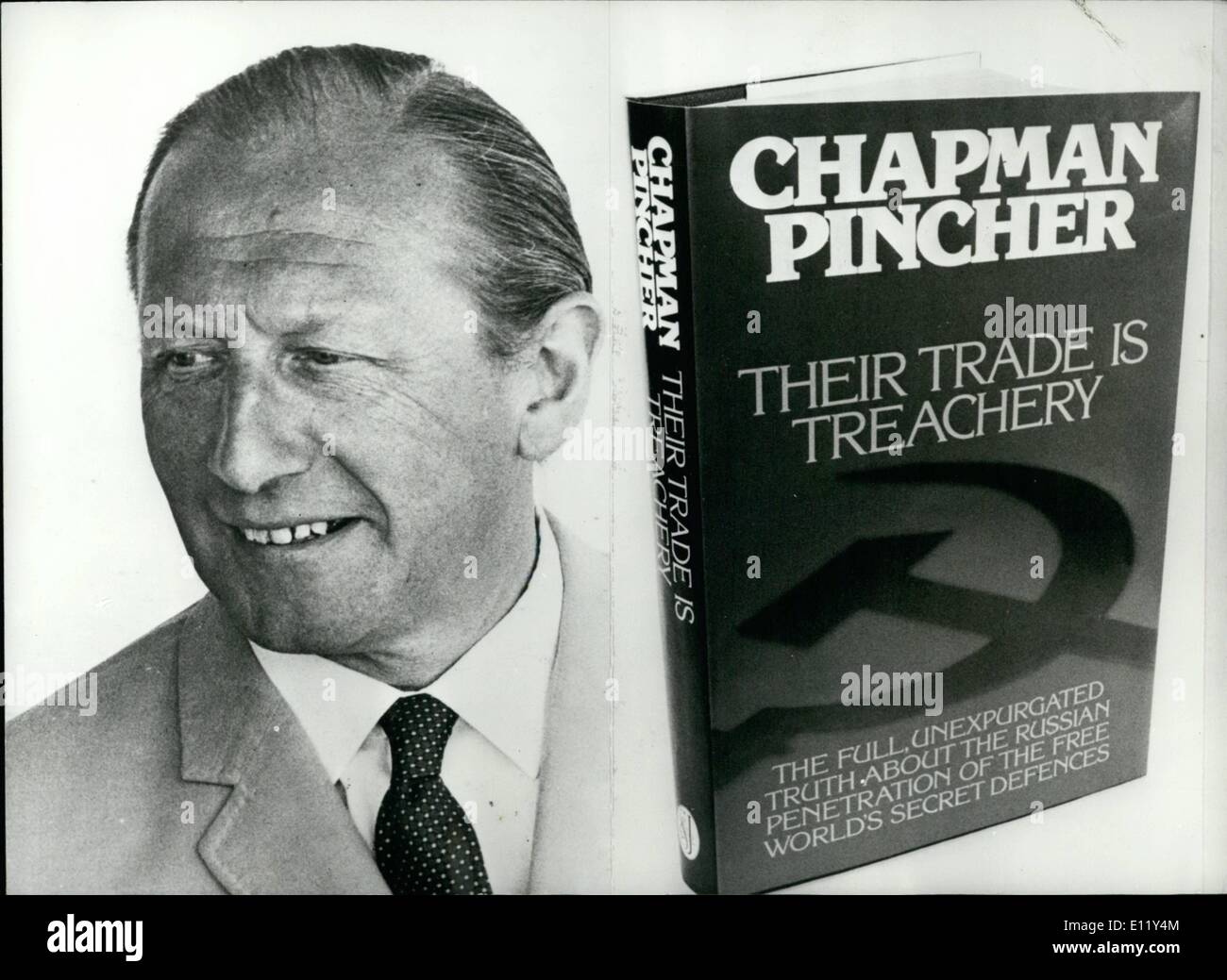 Mar. 03, 1981 - Pincher Names Driberg As Double Agent: Tom Driberg, the left wing Labour M.P. was a double agent working for the KGB and MI5, according to Chapman Pincher in his new book ''Their Trade is Treachery'' published this week. Driberg, who died in 1976, was a member of the Labour National Executive, chairman of the Labour Party and finally a life peer.Photo shows Author Chapman Pincher, a leading expert on espionage, and his controversial new book ''Their Trade is Treachery' Stock Photo