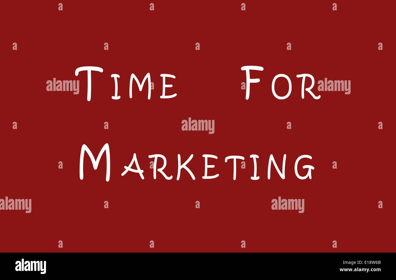 Time For Marketing Concept Stock Photo Alamy