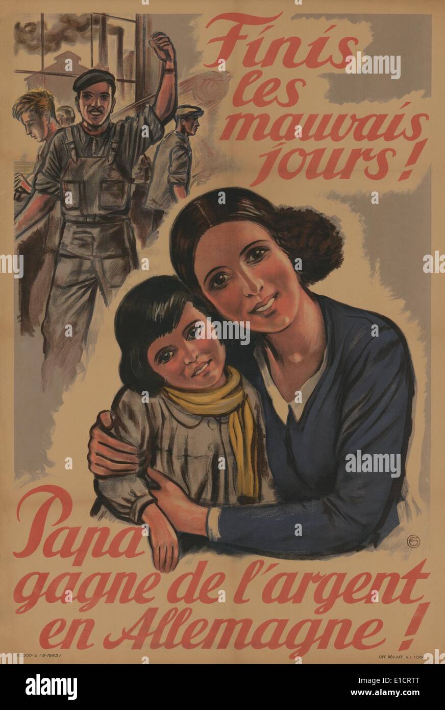 'Gone are the bad old days! Dad earns money in Germany,' reads this posted in English. German World War 2 occupation political Stock Photo