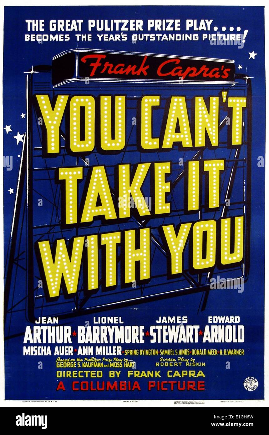 You Can't Take It With You a 1938 American romantic comedy film directed by Frank Capra and starring Jean Arthur, Lionel Barrymore, James Stewart, and Edward Arnold. Adapted from the Pulitzer Prize-winning play of the same name by George S. Kaufman and Moss Hart Stock Photo