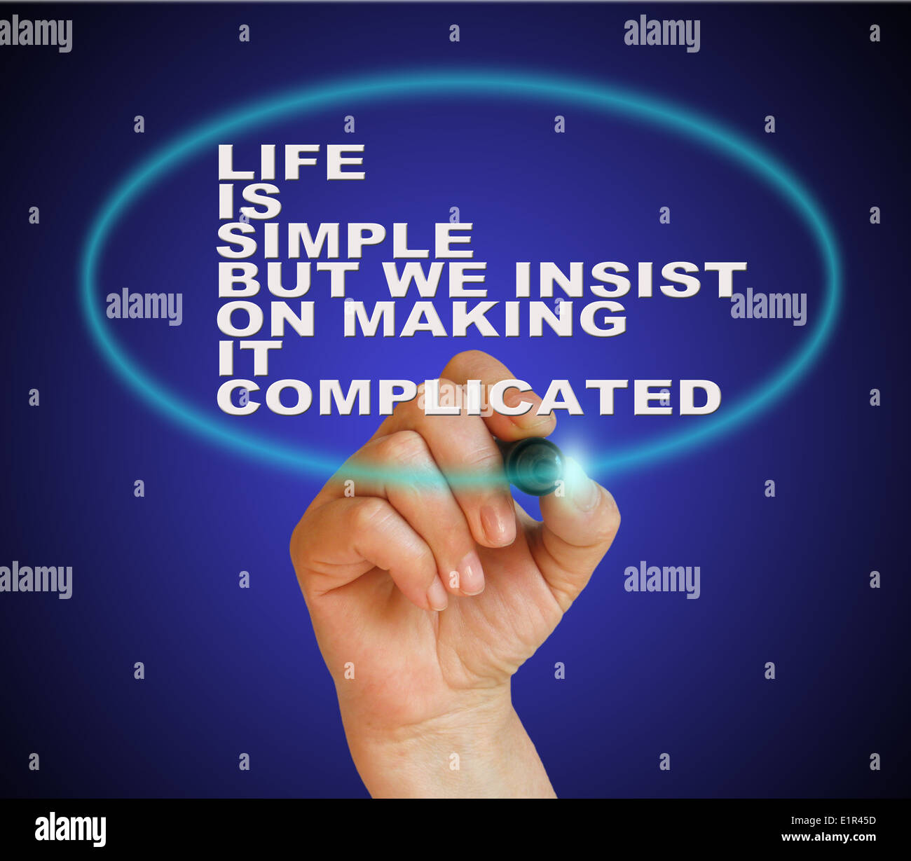 writing word ' life is simple but we insist on making it complicated ...