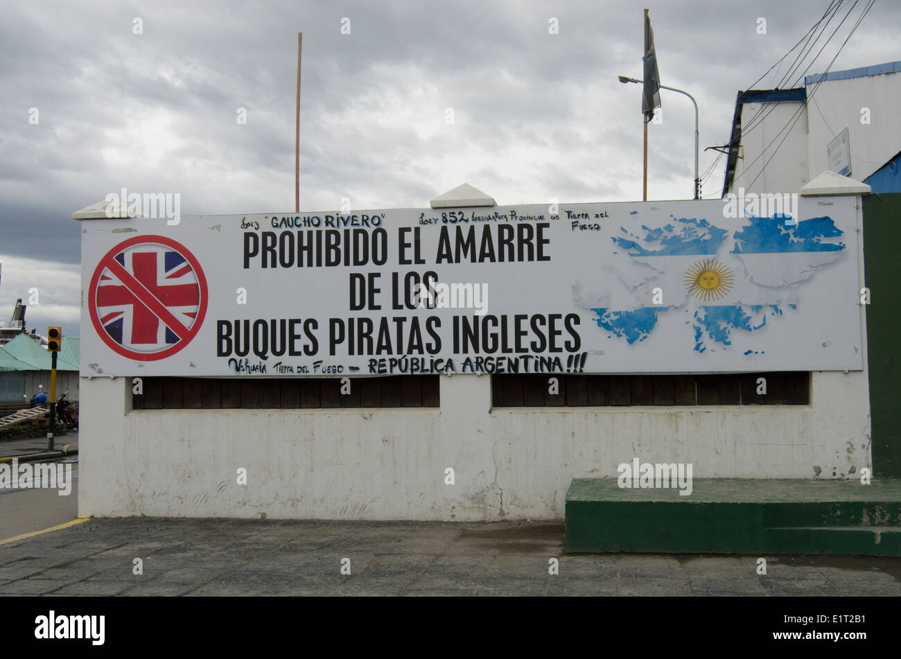 Anti-British sign at Ushuaia, capital of Tierra del Fuego, Antártida e Islas del Atlántico Sur Province, Argentina Stock Photo