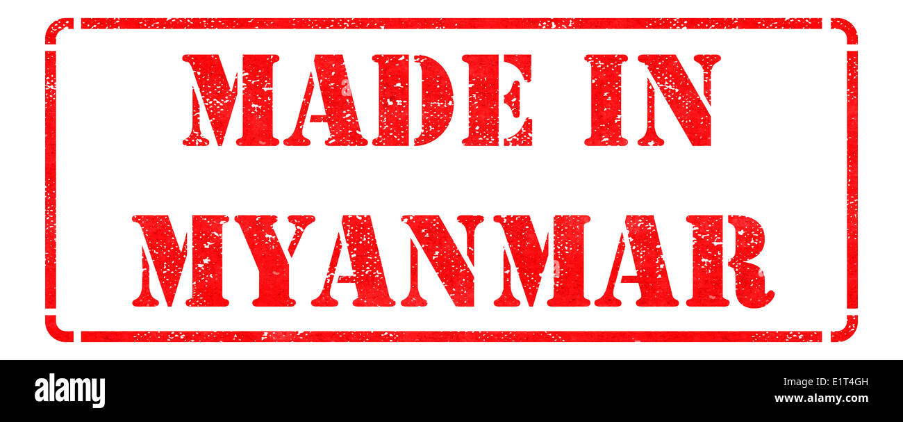 Made in Myanmar - inscription on Red Rubber Stamp Stock Photo - Alamy