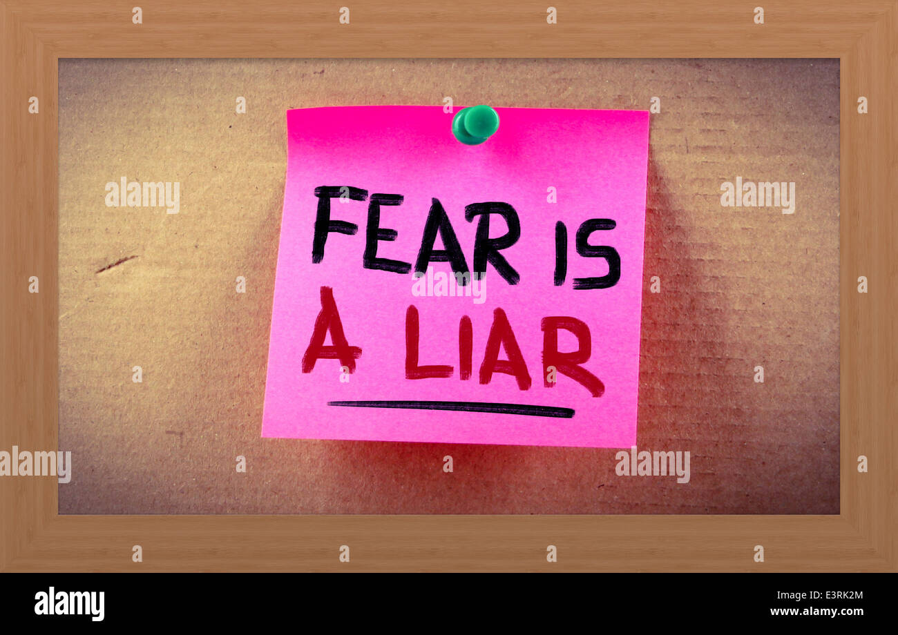 Fear Is A Liar Concept Stock Photo Alamy