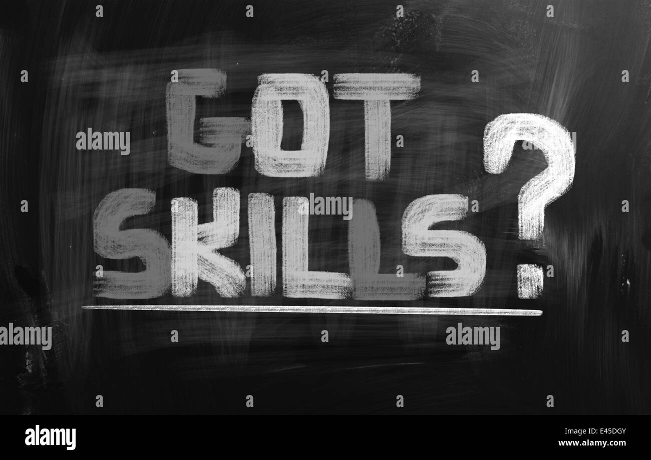 Got Skills Concept Stock Photo