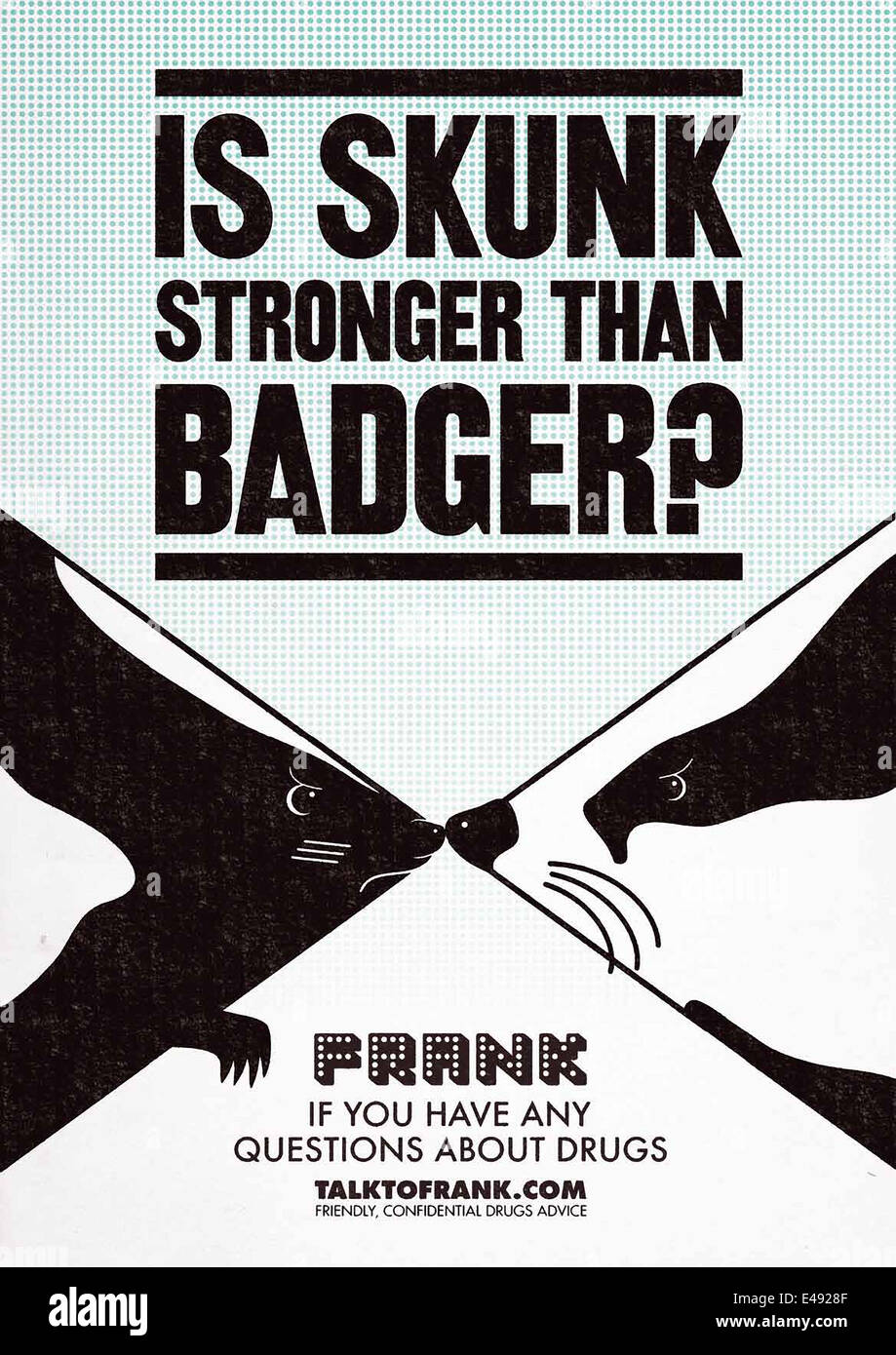 Poster from United Kingdom reduction of drug misuse and dependence FRANK, 'Is Skunk Stronger than Badger?'. Stock Photo