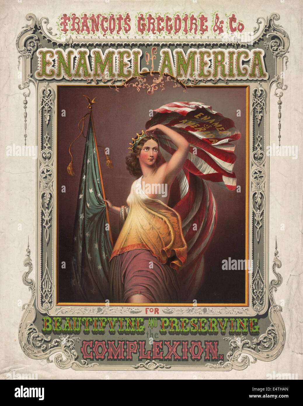 François Gregoire & Co. enamel of America for beautifying and preserving the complexion - an advertising broadsheet for 'François Gregoire & Co.', with a female figure as Columbia holding an American Flag that is labeled 'Enamel of America', circa 1866 Stock Photo