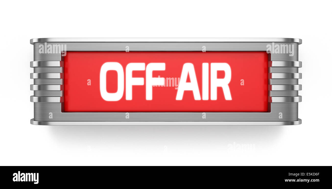 3d render of OFF AIR sign isolated on white background Stock Photo