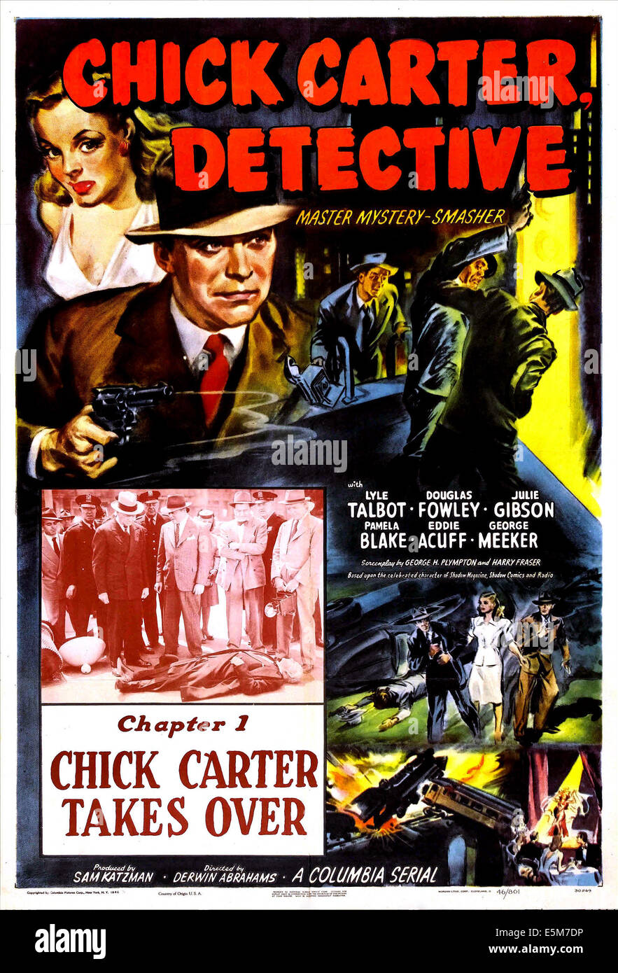 CHICK CARTER, DETECTIVE, 'Chapter 1: Chick Carter Takes Over', US poster, top left: Julie Gibson, Lyle Talbot, 1946 Stock Photo