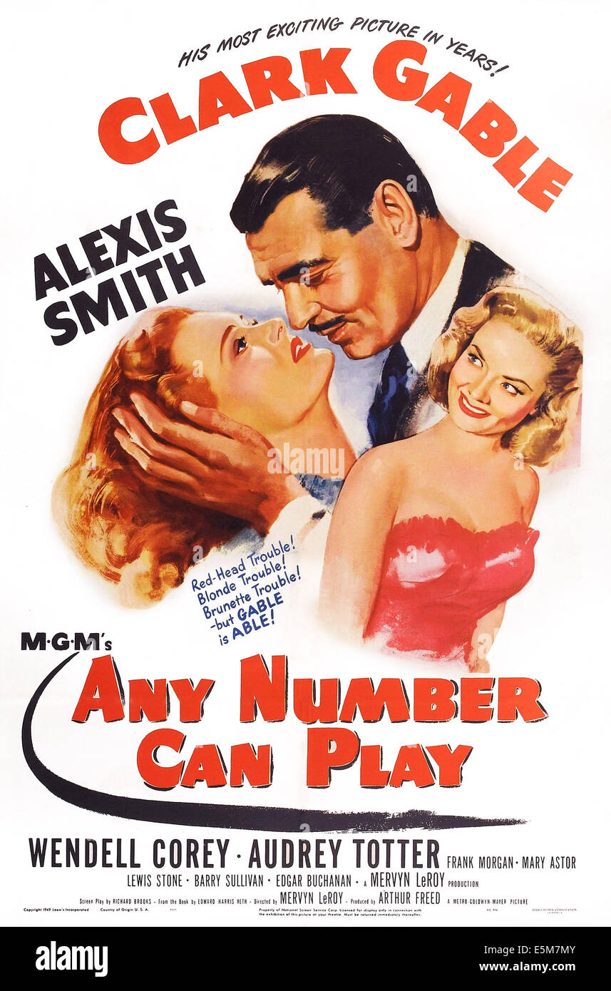 ANY NUMBER CAN PLAY, US poster art, from left: Alexis Smith, Clark Gable, Audrey Totter, 1949 Stock Photo
