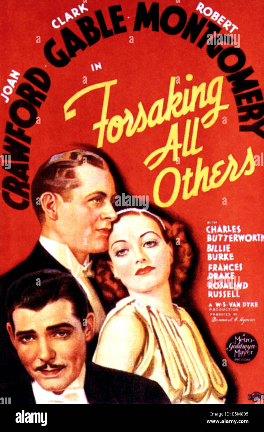 FORSAKING ALL OTHERS, Joan Crawford, Clark Gable, Franchot Tone, 1934 ...