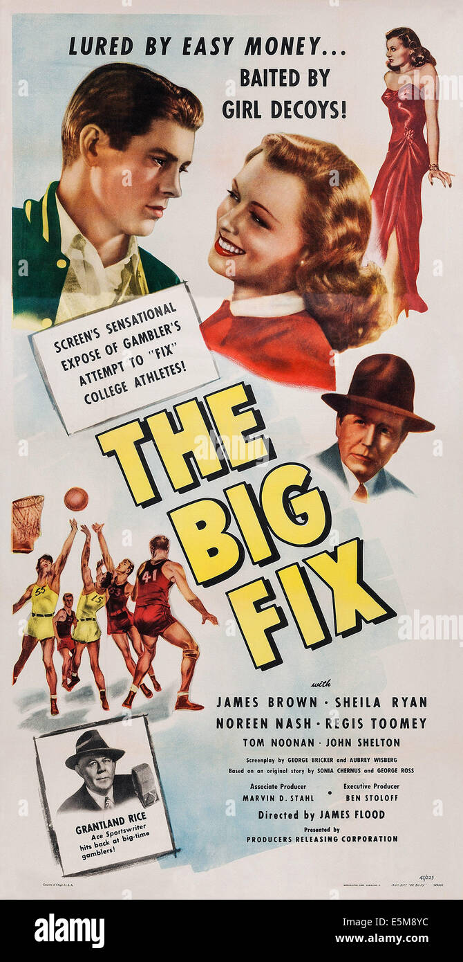 THE BIG FIX, top l-r: James Brown, Sheila Ryan, Noreen Nash,  Regis Toomey, bottom: Grantland Rice on poster art, 1947 Stock Photo