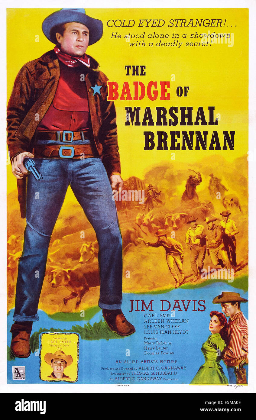 THE BADGE OF MARSHAL BRENNAN, US poster art, Jim Davis, 1957 Stock Photo