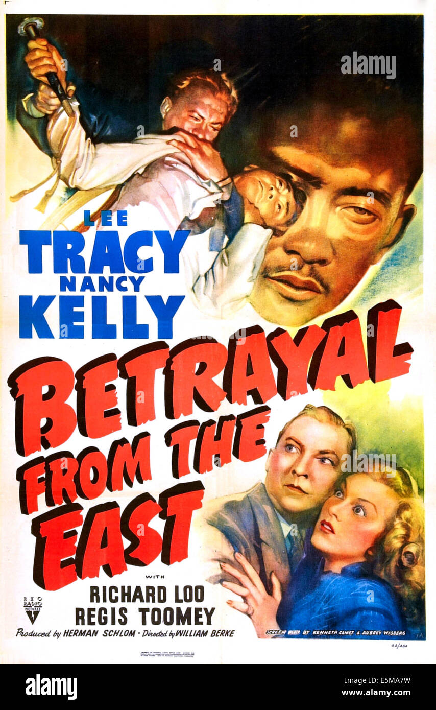 BETRAYAL FROM THE EAST, US poster, bottom right: Lee Tracy, Nancy Kelly, 1945 Stock Photo