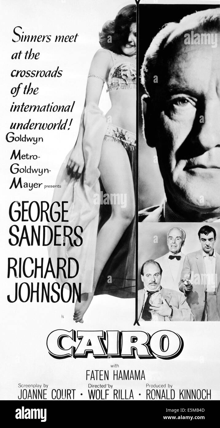 CAIRO, from left key art: Faten Hamama, George Sanders; inset from left: Eric Pohlmann, Walter Rilla, Richard Johnson, 1963 Stock Photo