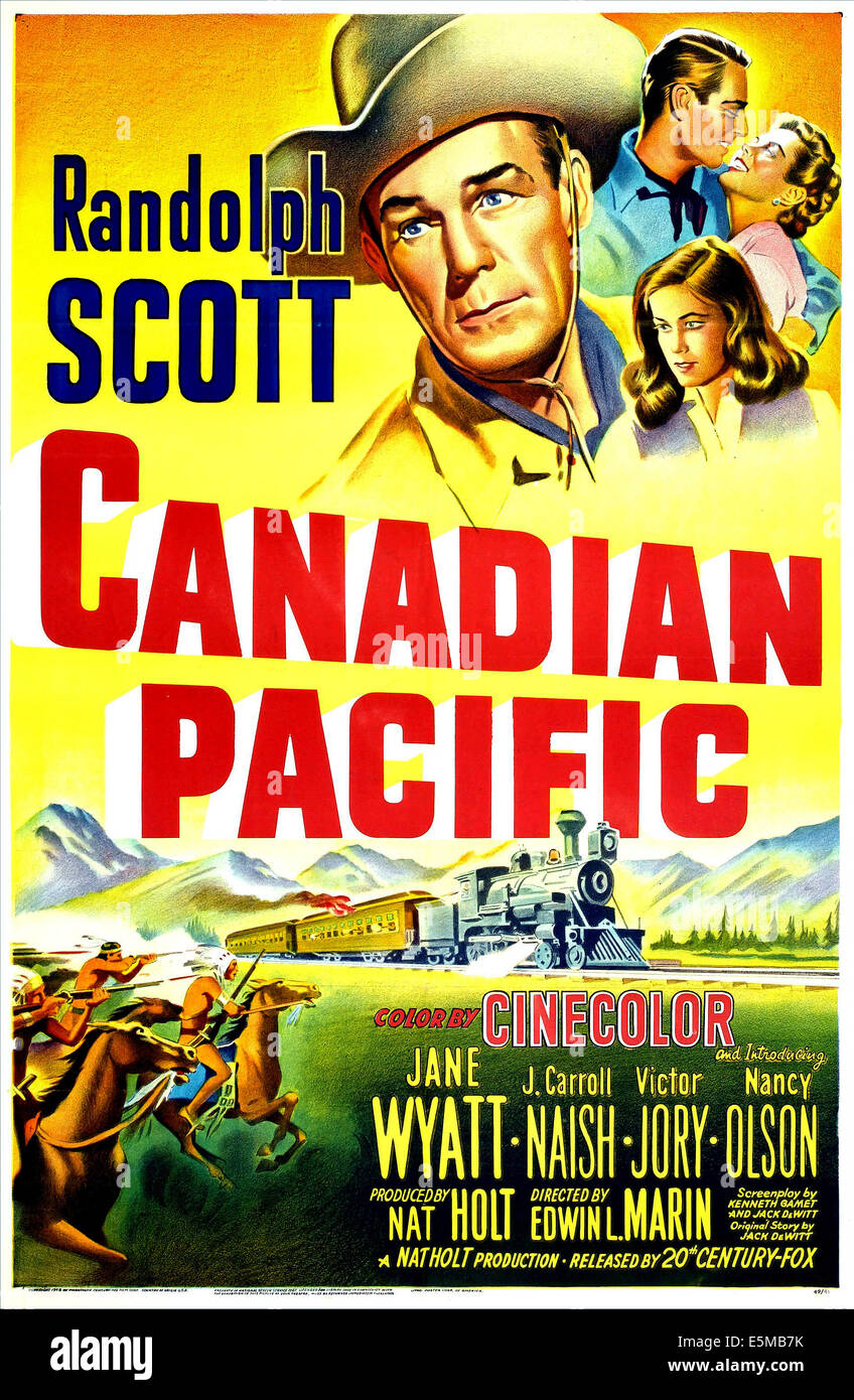 CANADIAN PACIFIC, US poster, top right clockwise: Randolph Scott, Jane Wyatt, Nancy Olson, 1949. TM and copyright © 20th Stock Photo