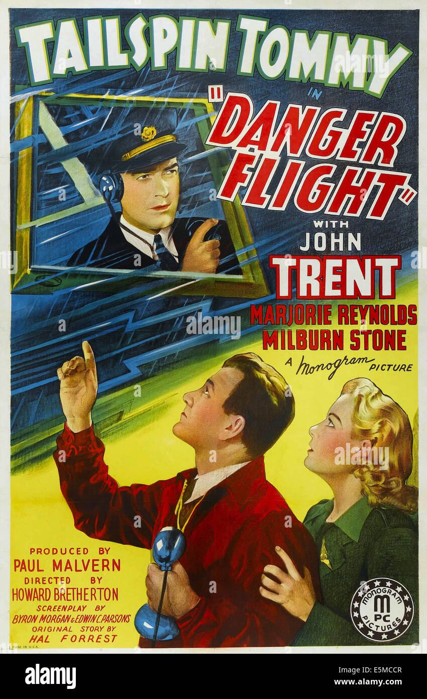 DANGER FLIGHT, US poster art, from left: John Trent (top), Milburn Stone, Marjorie Reynolds, 1939 Stock Photo