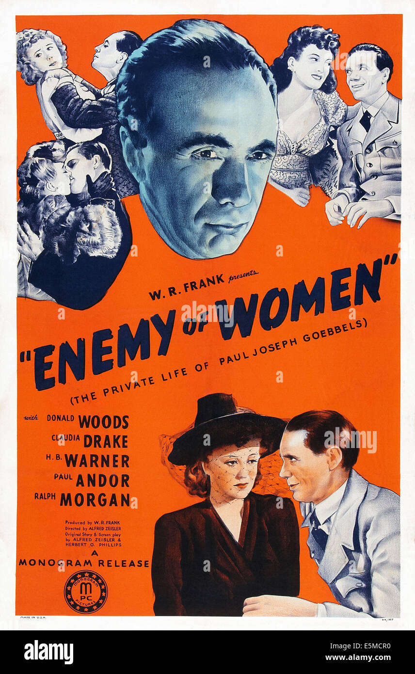 ENEMY OF WOMEN, US poster, Paul Andor as Joseph Goebbels (head), bottom from left: Claudia Drake, Paul Andor, 1944 Stock Photo