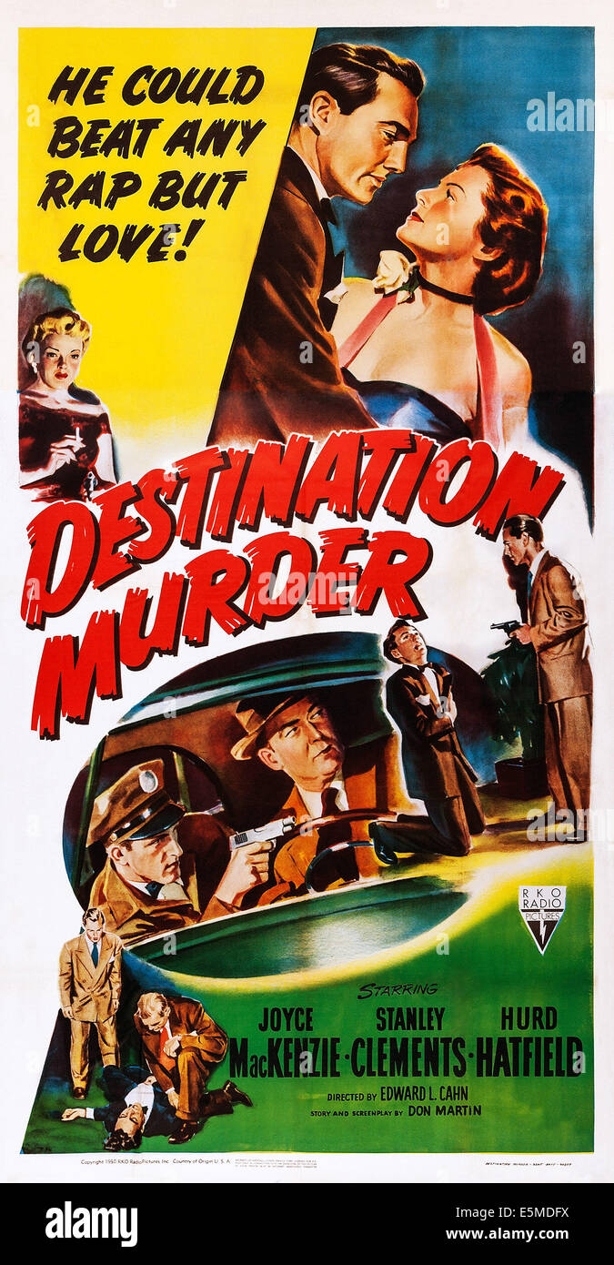 DESTINATION MURDER, US poster, top from left: Myrna Dell, Stanley Clements, Joyce MacKenzie, 1950 Stock Photo