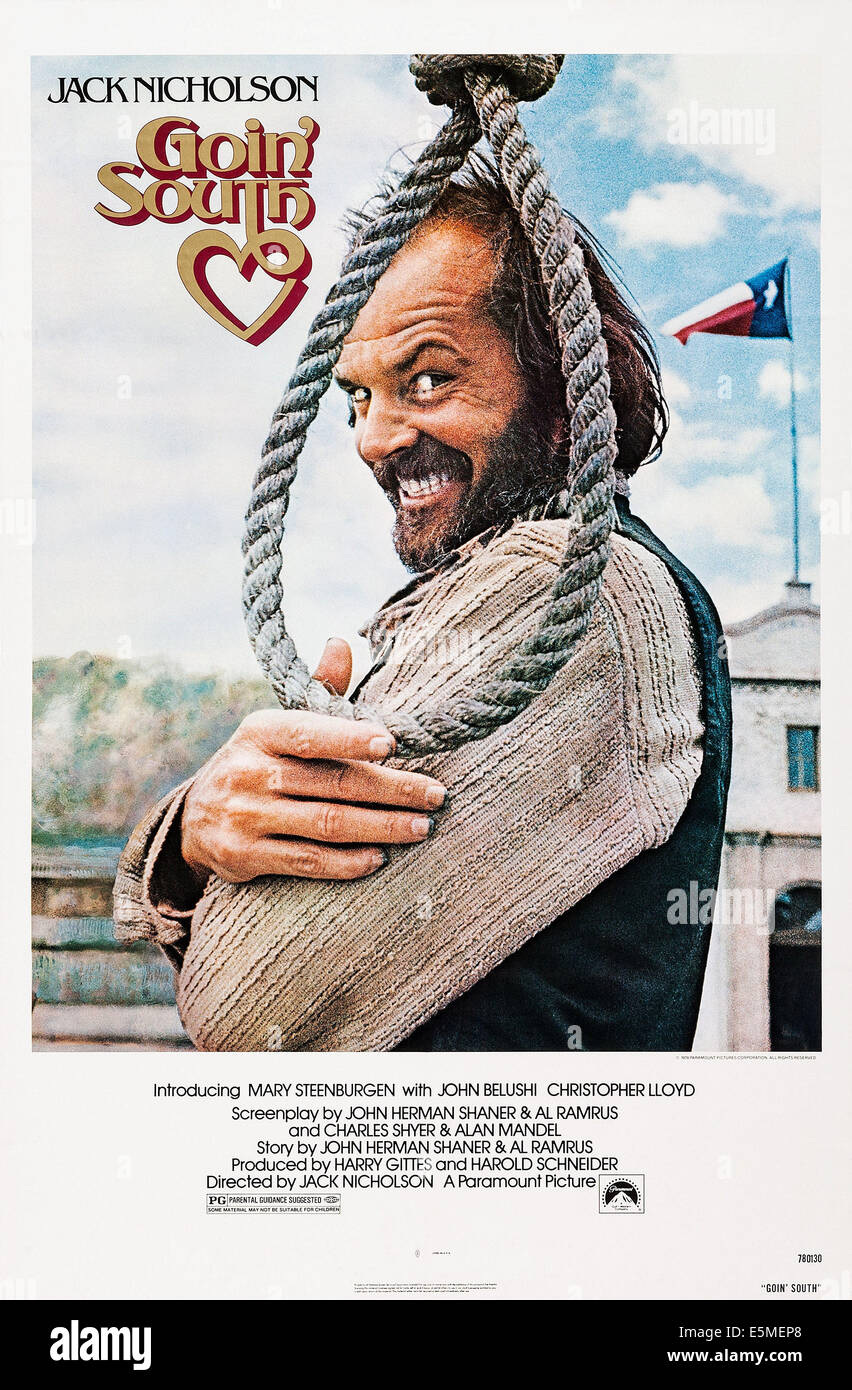 GOIN' SOUTH, Jack Nicholson on poster art, 1978, ©Paramount  Pictures/courtesy Everett Collection Stock Photo - Alamy