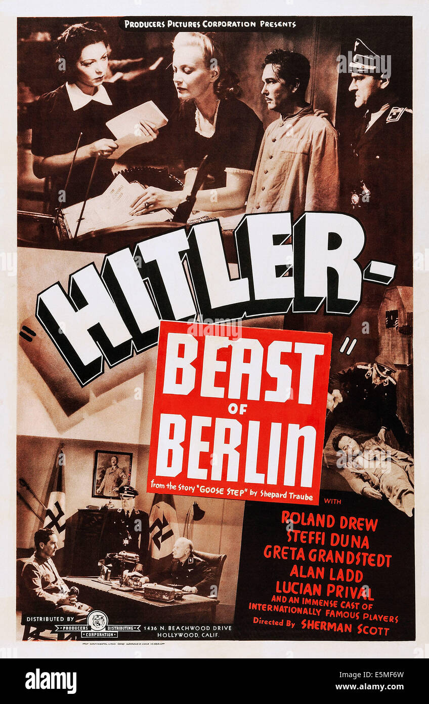 HITLER - BEAST OF BERLIN, (aka HITLER: BEAST OF BERLIN), US poster art, Steffi Duna, (top left), Roland Drew, (top, second Stock Photo