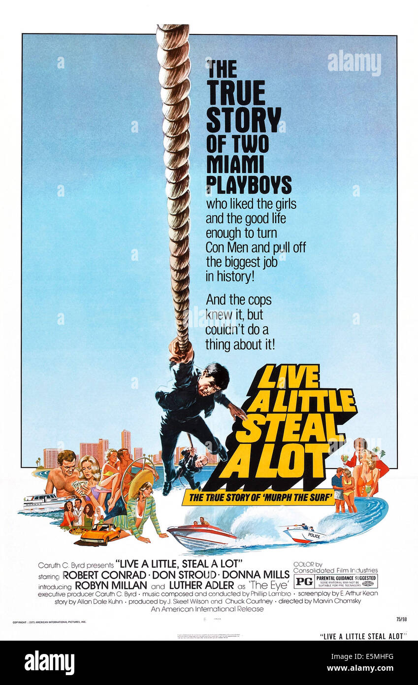 LIVE A LITTLE, STEAL A LOT, (aka MURPH THE SURF), poster art, Robert Conrad, 1975. Stock Photo