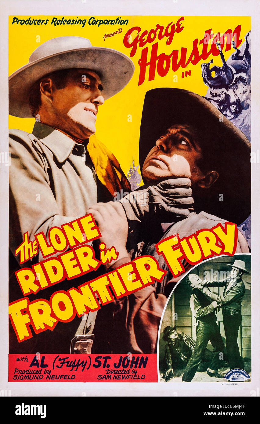 THE LONE RIDER IN FRONTIER FURY, left: George Houston on poster art, 1941. Stock Photo