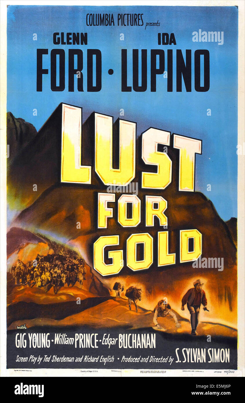 LUST FOR GOLD, US poster, Glenn Ford, Ida Lupino, 1949 Stock Photo