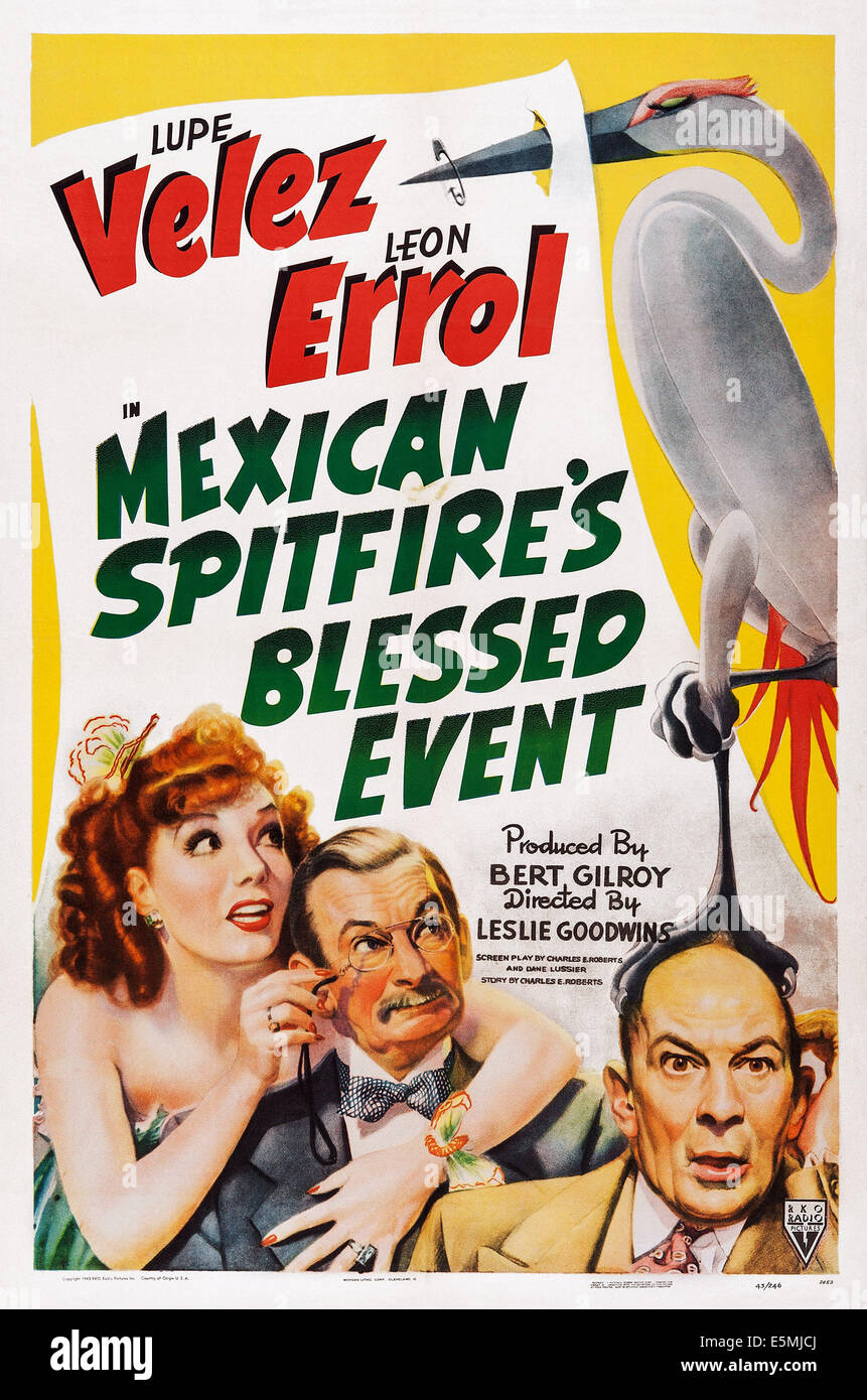 MEXICAN SPITFIRE'S BLESSED EVENT, US poster art, Lupe Velez, (left), Leon Errol, (center and right), 1943 Stock Photo