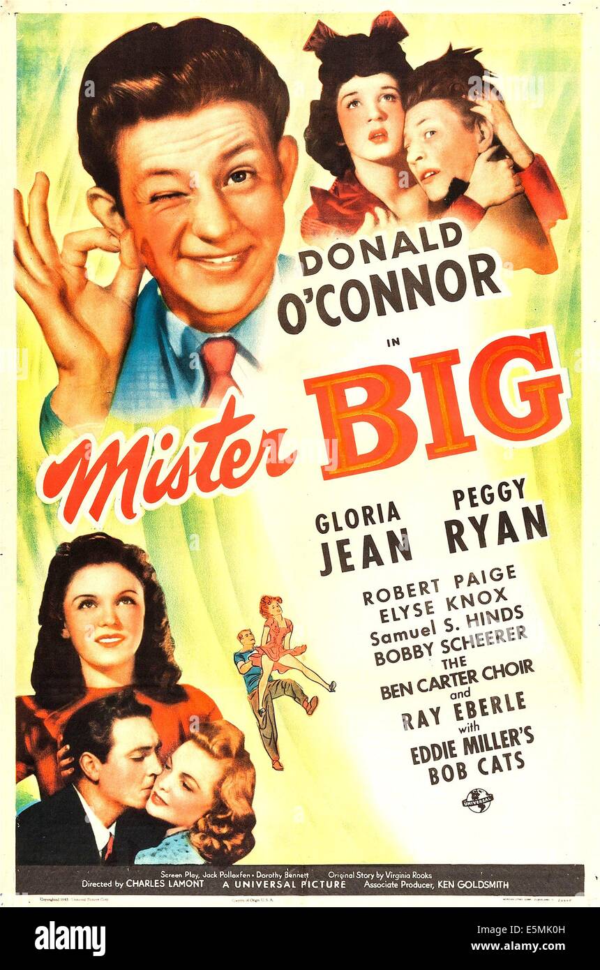 MISTER BIG, US poster, from top left: Donald O'Connor, Peggy Ryan, bottom left from top: Gloria Jean, Robert Paige, Elyse Knox, Stock Photo