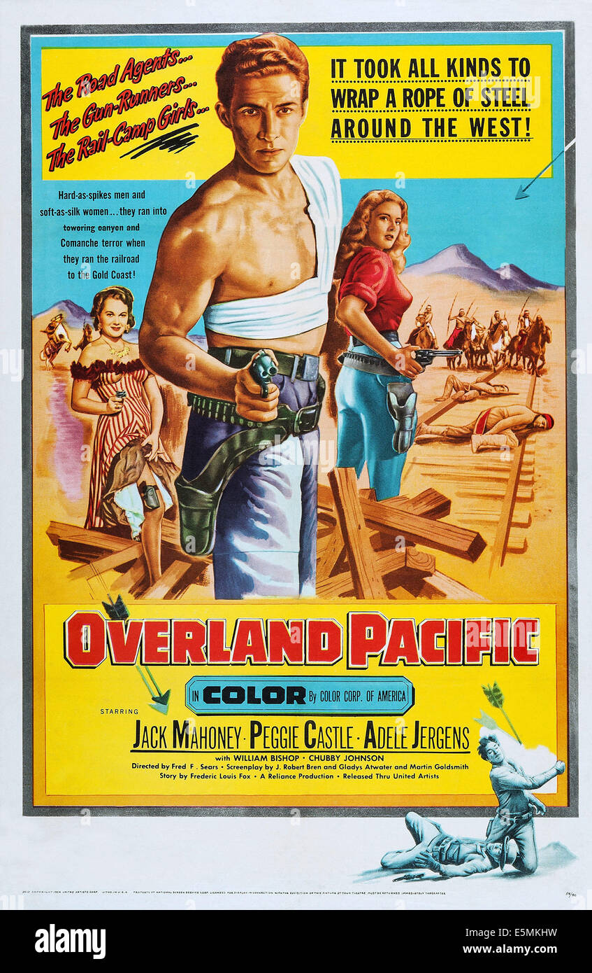 OVERLAND PACIFIC, US poster art, Adele Jergens, Jock Mahoney, Peggie Castle, 1954 Stock Photo