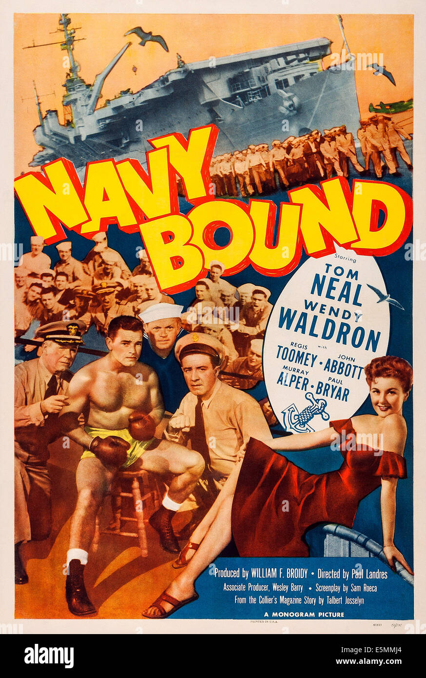 NAVY BOUND, US poster, front from left: Regis Toomey, Tom Neal, Murray Alper, Paul Bryar, Wendy Waldron, 1951 Stock Photo