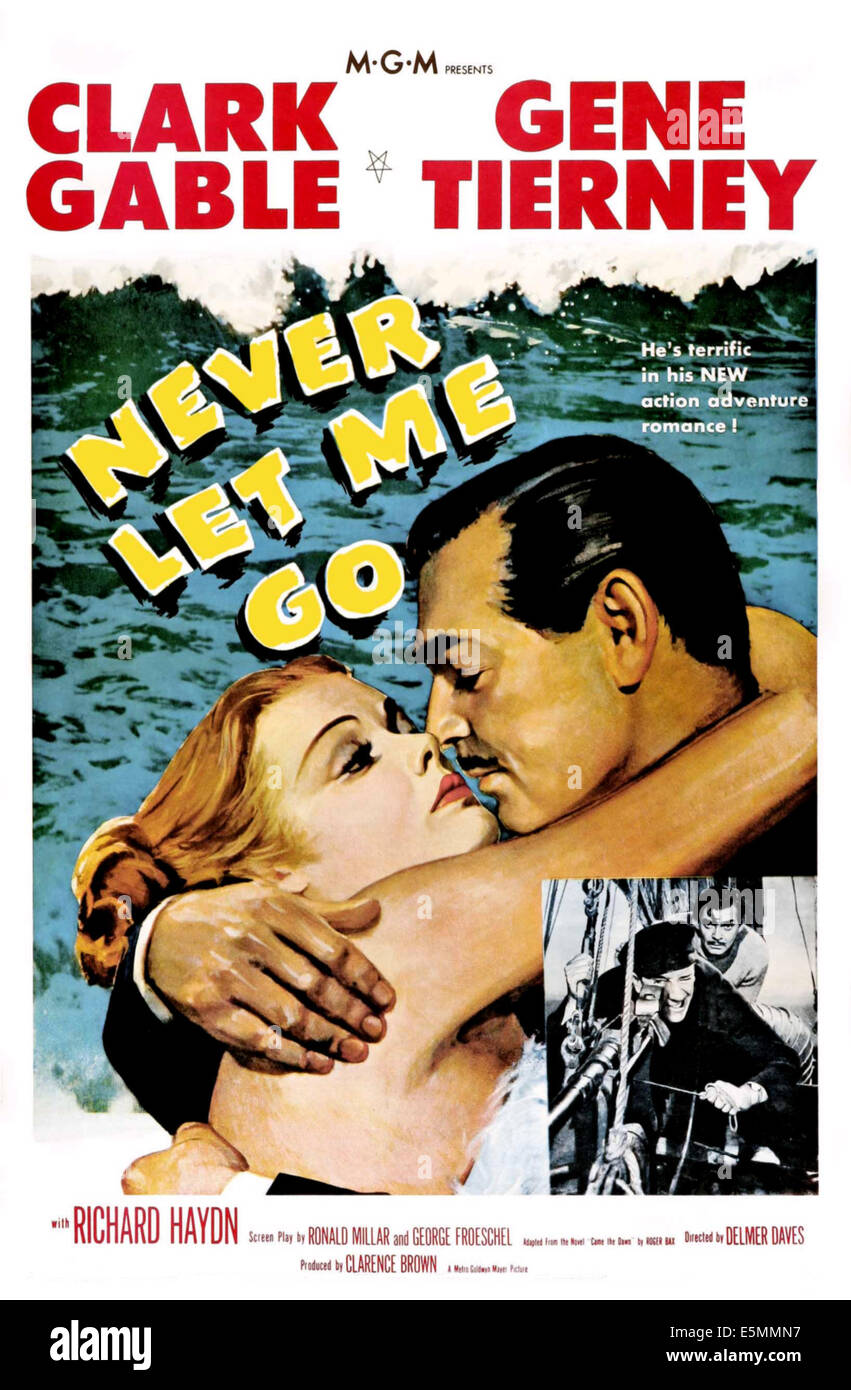 NEVER LET ME GO, Gene Tierney, Clark Gable, (bottom): Bernard Miles, Clark Gable, 1953 Stock Photo