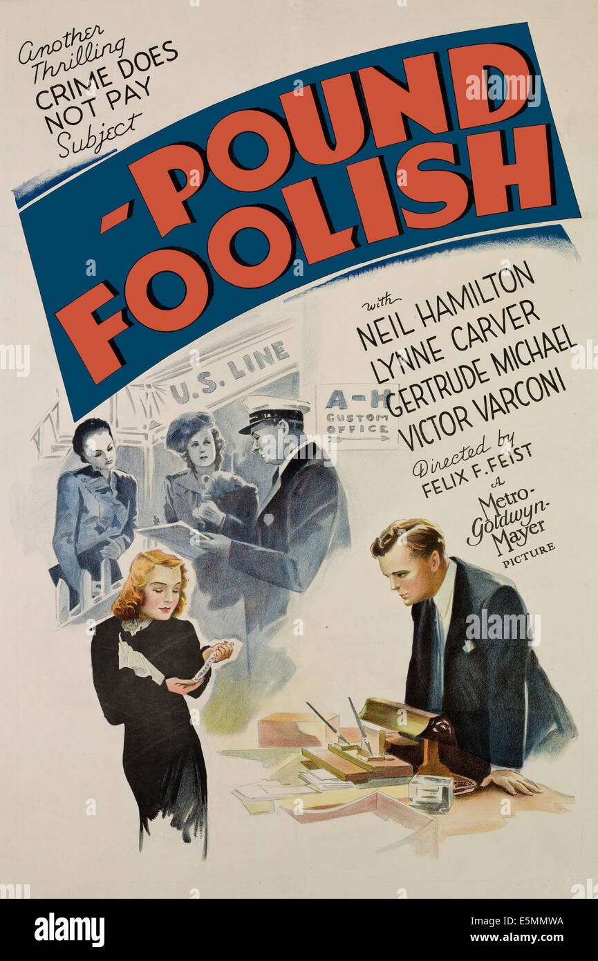 POUND FOOLISH, (a CRIME DOES NOT PAY short), bottom, from left, Lynne Carver, Neil Hamilton, 1940 Stock Photo