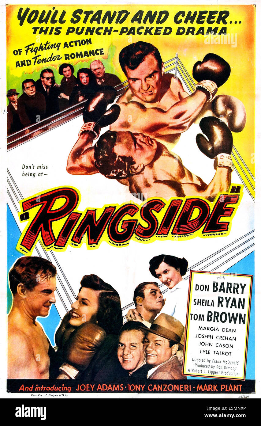 RINGSIDE, US poster, bottom from left: Don 'Red' Barry, Sheila Ryan, Joey Adams, Tony Canzoneri, Tom Brown, Margia Dean, 1949 Stock Photo
