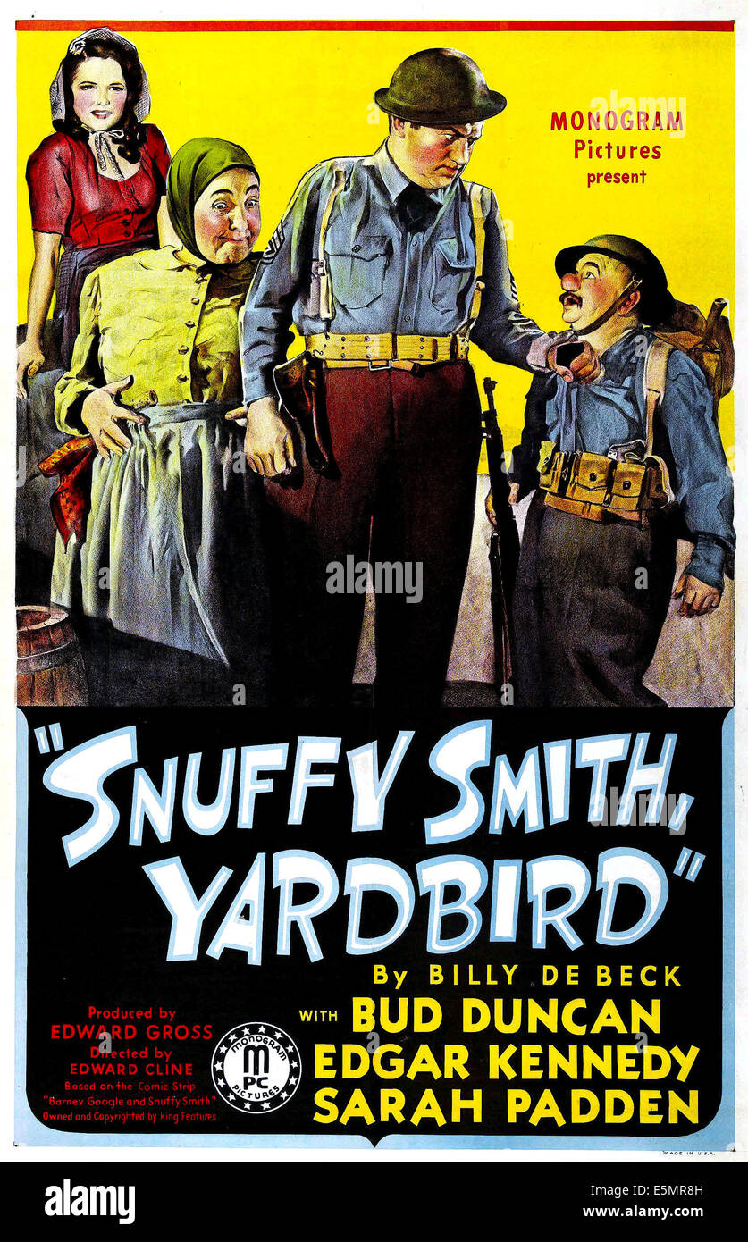 SNUFFY SMITH, YARDBIRD (aka PRIVATE SNUFFY SMITH), US poster, from left:  Doris Linden, Sarah Padden, Edgar Kennedy, Bud Stock Photo