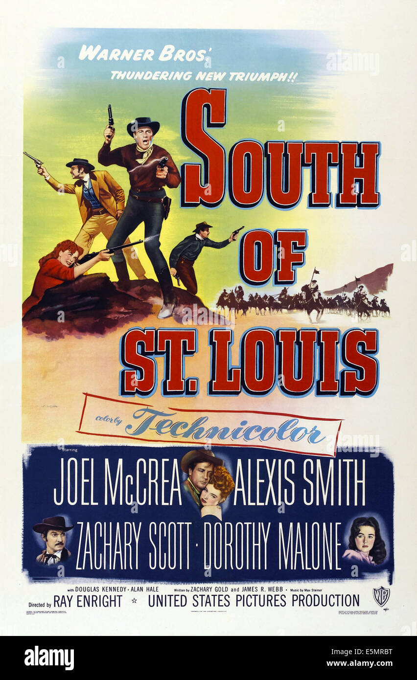 SOUTH OF ST. LOUIS, US poster art, Joel McCrea, Alexis Smith, Zachary Scott, Dorothy Malone, 1949 Stock Photo